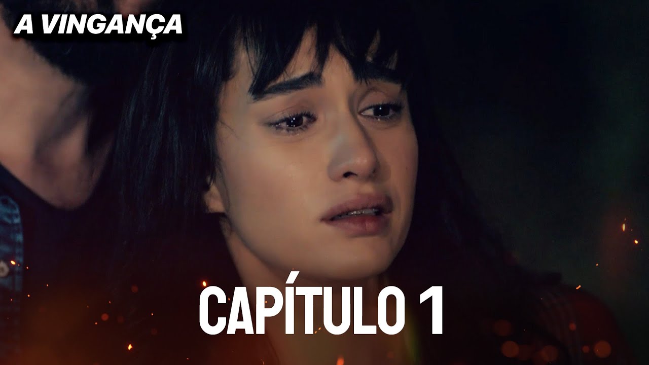 A Vingan&ccedil;a Em Portugu&ecirc;s | Cap&iacute;tulo 1