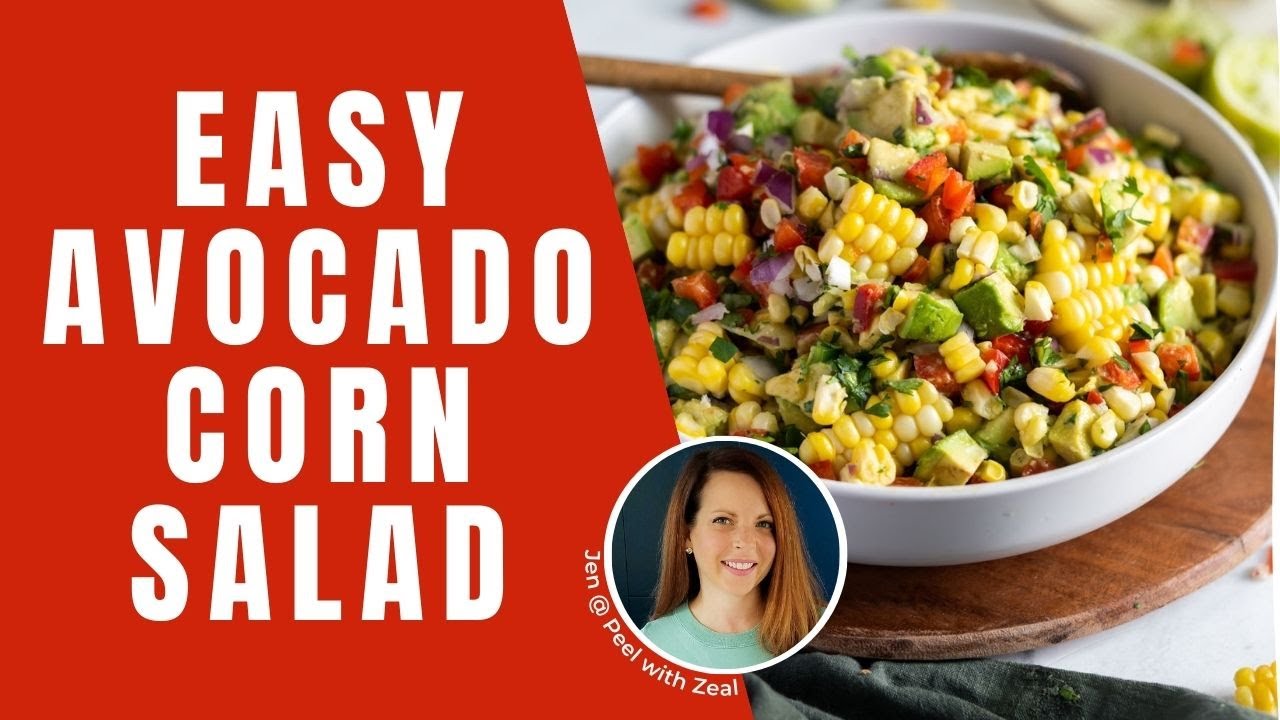 Corn and Avocado Salad- Quick Healthy Side Dish