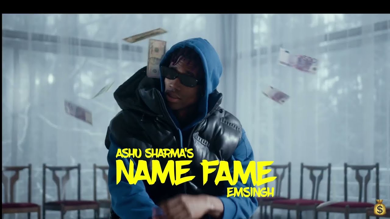 name fame - Ashu Sharma (official audio)