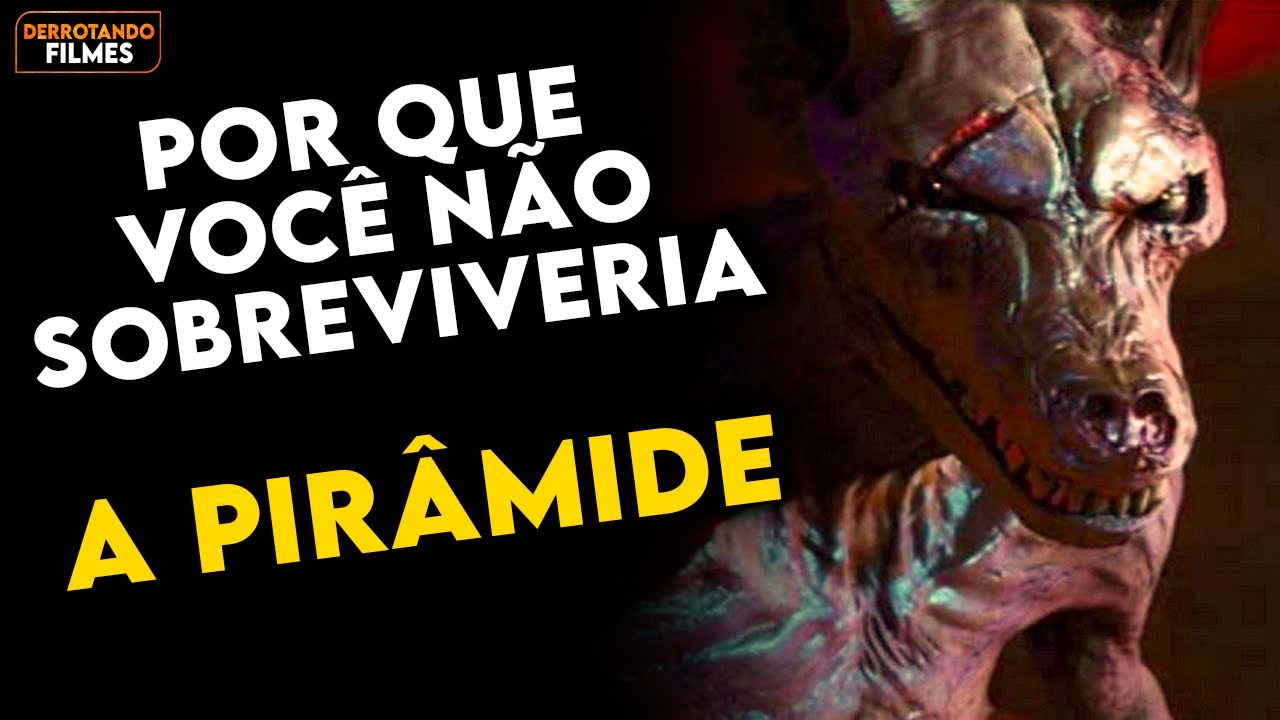 Por que Você NÃO SOBREVIVERIA a FÚRIA de ANÚBIS em "A PIRÂMIDE"