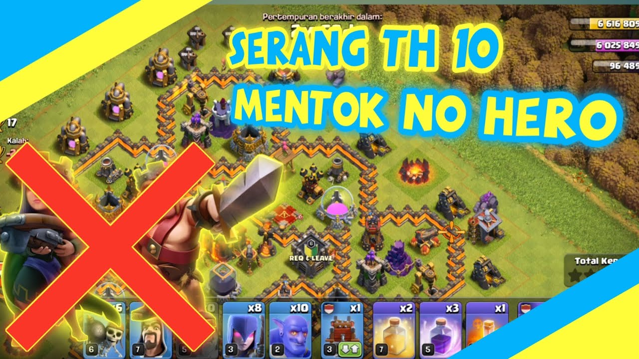 COC ACAK ACAK TH 10 MENTOK TANPA HERO !! TIPSS COMBO BOWLER WITCH !!
