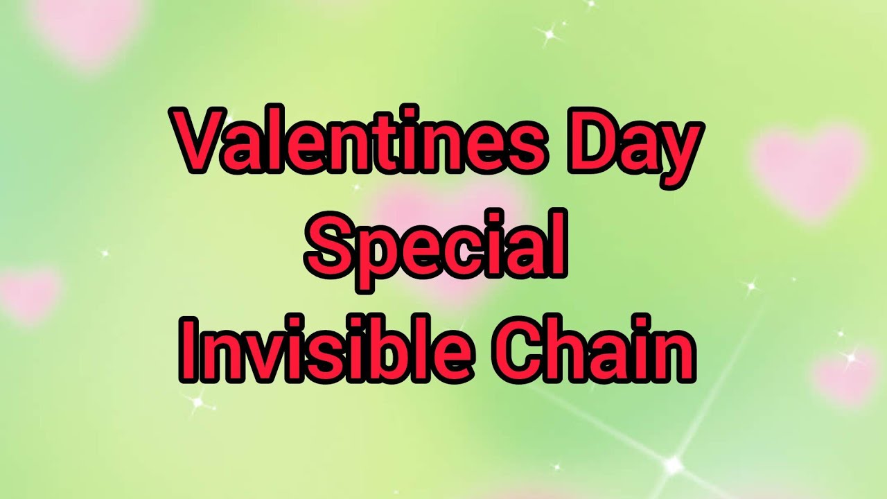 VALENTINES DAY SPECIAL INVISIBLE CHAIN | MAKING VIDEO | INVISIBLE CHAIN 