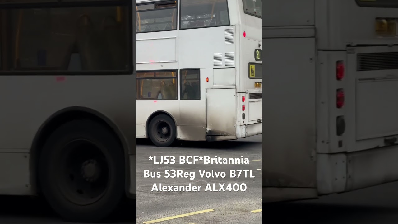 *LJ53 BCF*Britannia Bus 53Reg Volvo B7TL Alexander ALX400