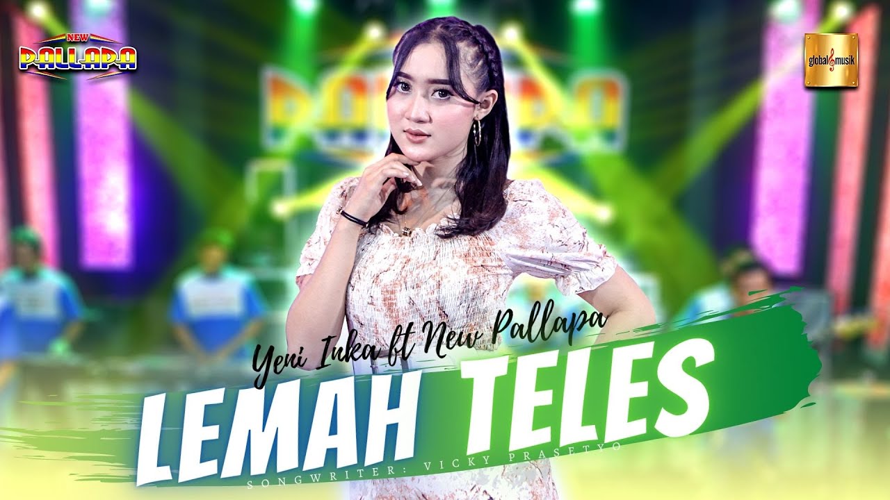 Yeni Inka ft New Pallapa - Lemah Teles (Official Live Music)