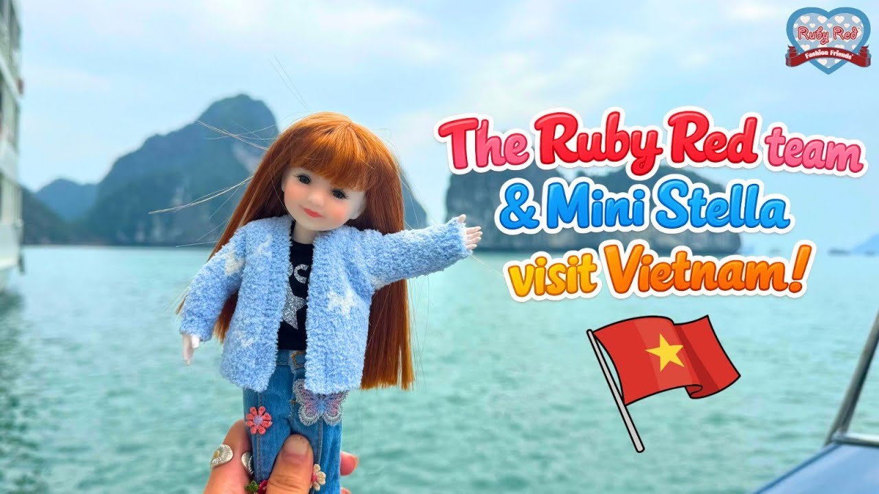 The Ruby Red team & Mini Stella visit Vietnam! #hanoi #dollcollecting #RubyRedFashionFriends