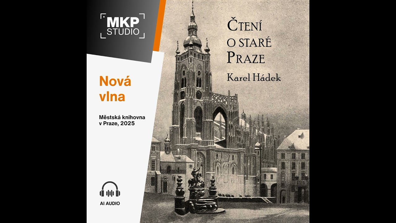 Karel Hádek – Čtení o staré Praze | Kapitola 18: Jak byl obnovován magistrát