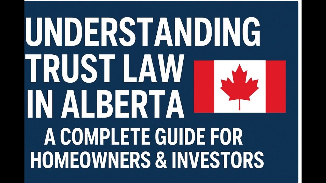 How Trusts Work in AB| Trustee, Settlor & Beneficiary Explained for Real Estate  & Estate Planning