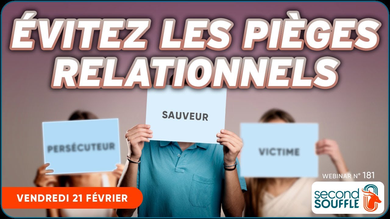 Evitez les pi&egrave;ges relationnels