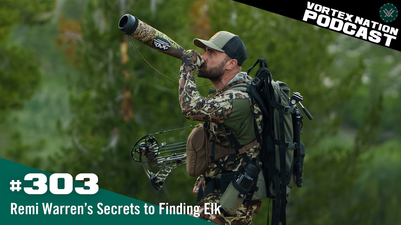 Ep. 303 | Remi Warren&rsquo;s Secrets to Finding Elk