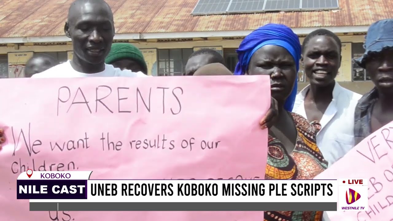 UNEB RECOVERS KOBOKO MISSING PLE SCRIPTS