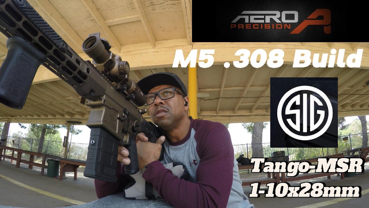 PUSHING the AERO M5 .308 AR10 BUILD W/ SIG TANGO-MSR LPVO 1-10 OUT TO 400 YARDS (S1-Ep17)