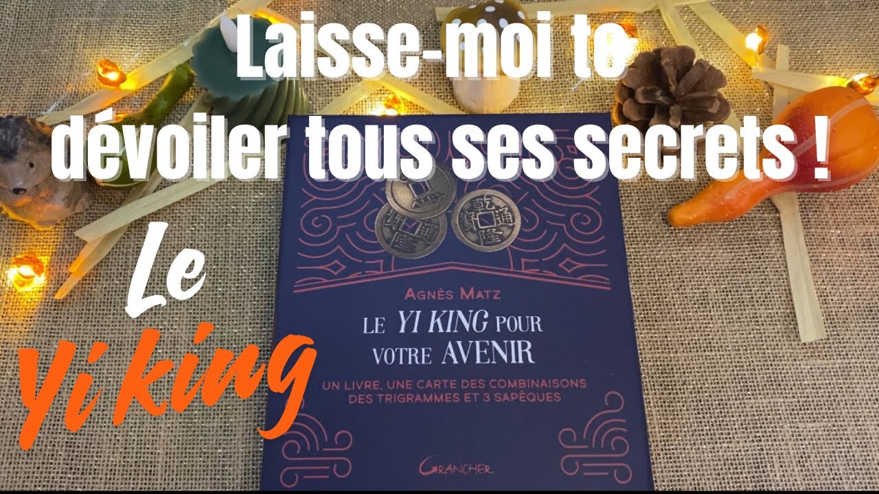 Le YI KING pour votre avenir, Agnès Matz je vous explique tout - review