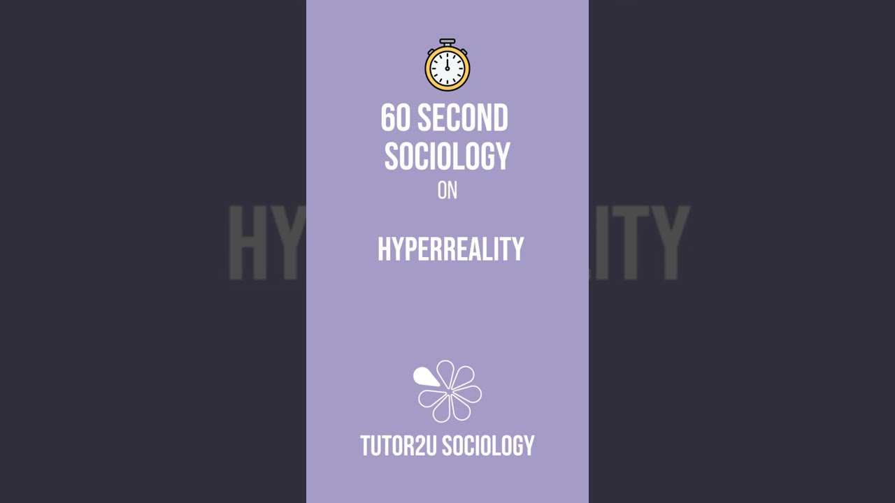 Hyperreality | 60 Second Sociology (Media)