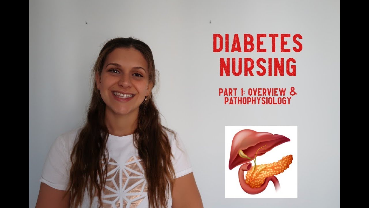 Diabetes Mellitus Nursing Lecture, Part 1