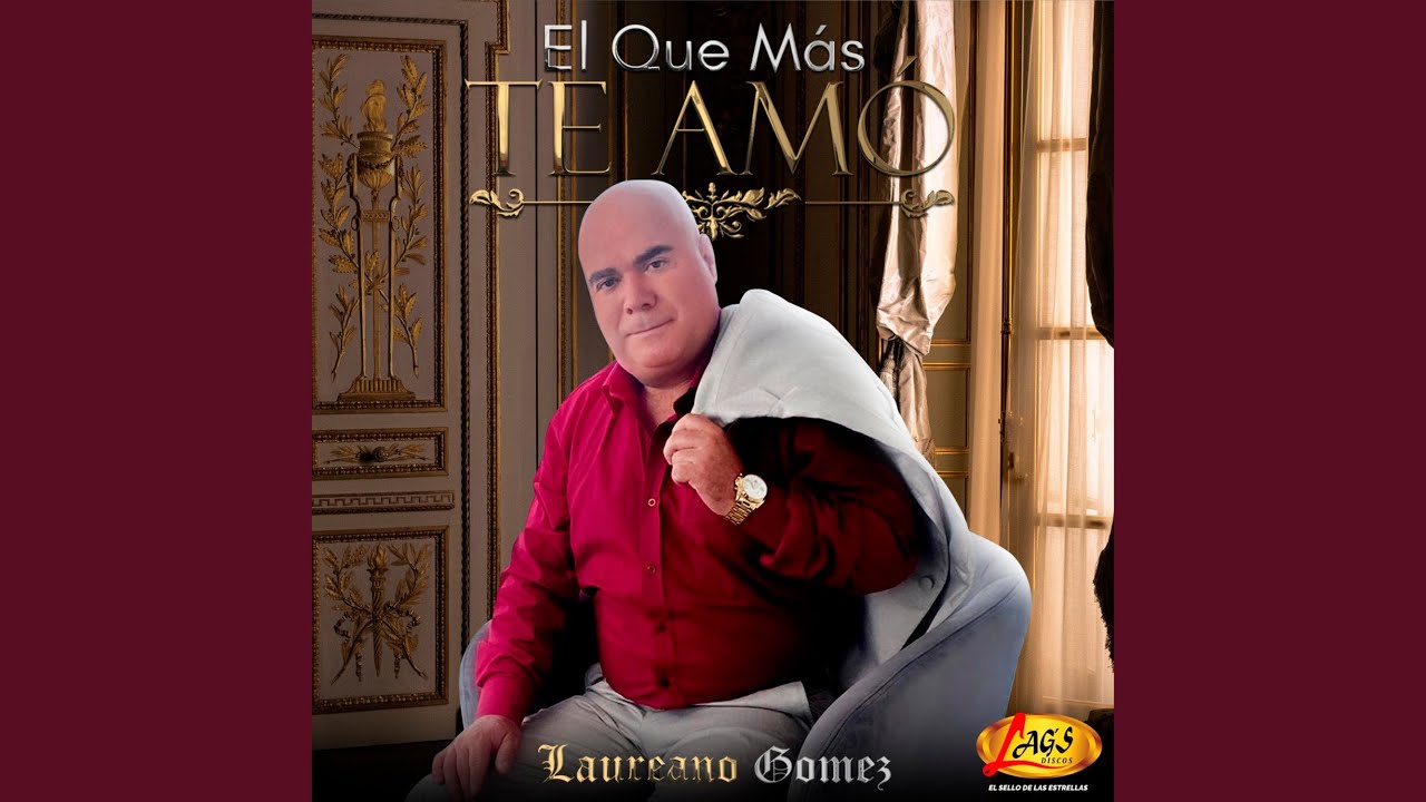 El Que Mas Te Amo