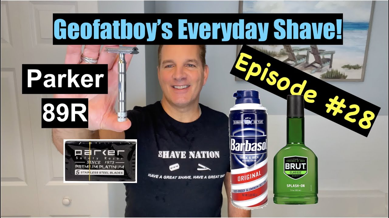 Parker 89R Geofatboy's Everyday Shave #28