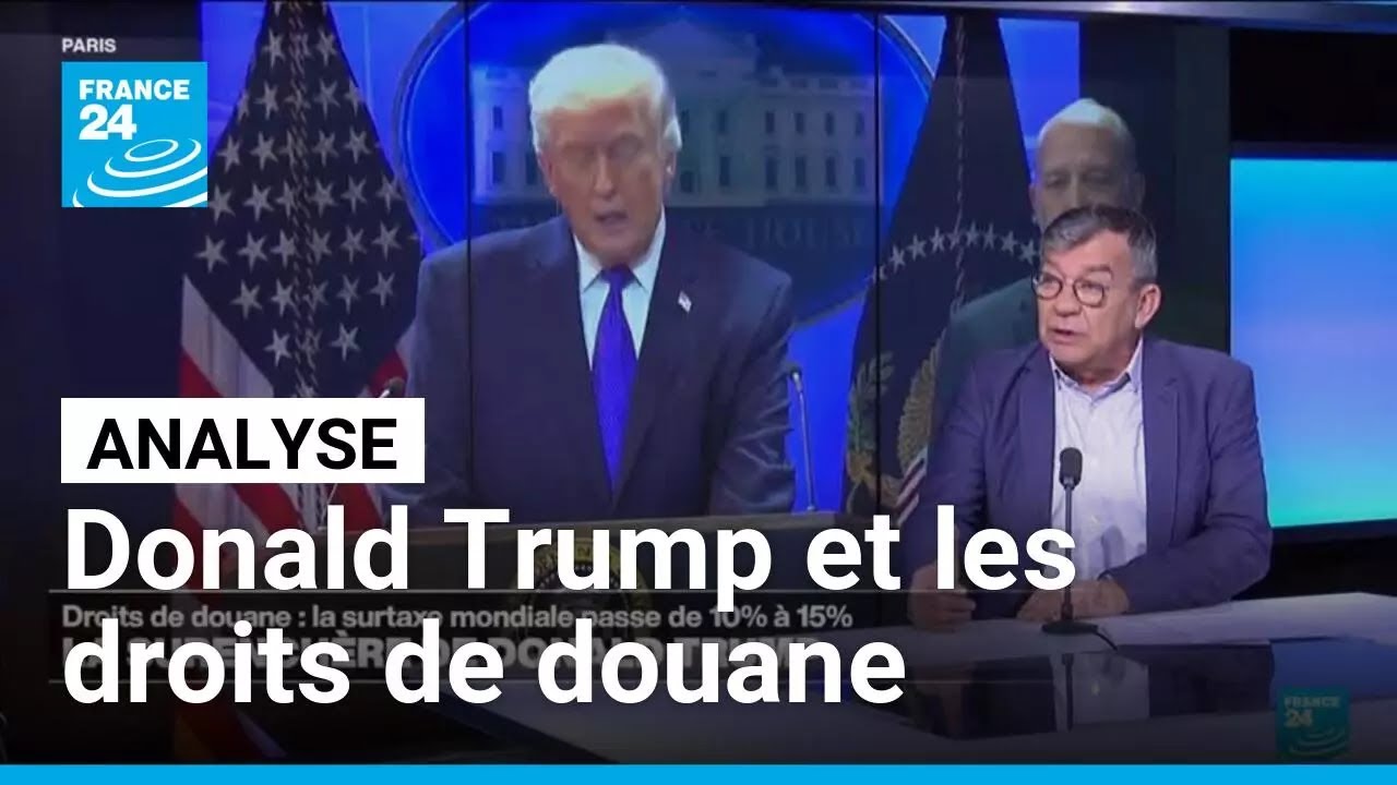 Droits de douane : Après la décision de la Cour Suprême, la riposte de Donald Trump • FRANCE 24