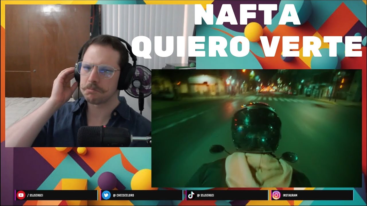 Primera Vez Reaccionando a Nafta - Quiero Verte