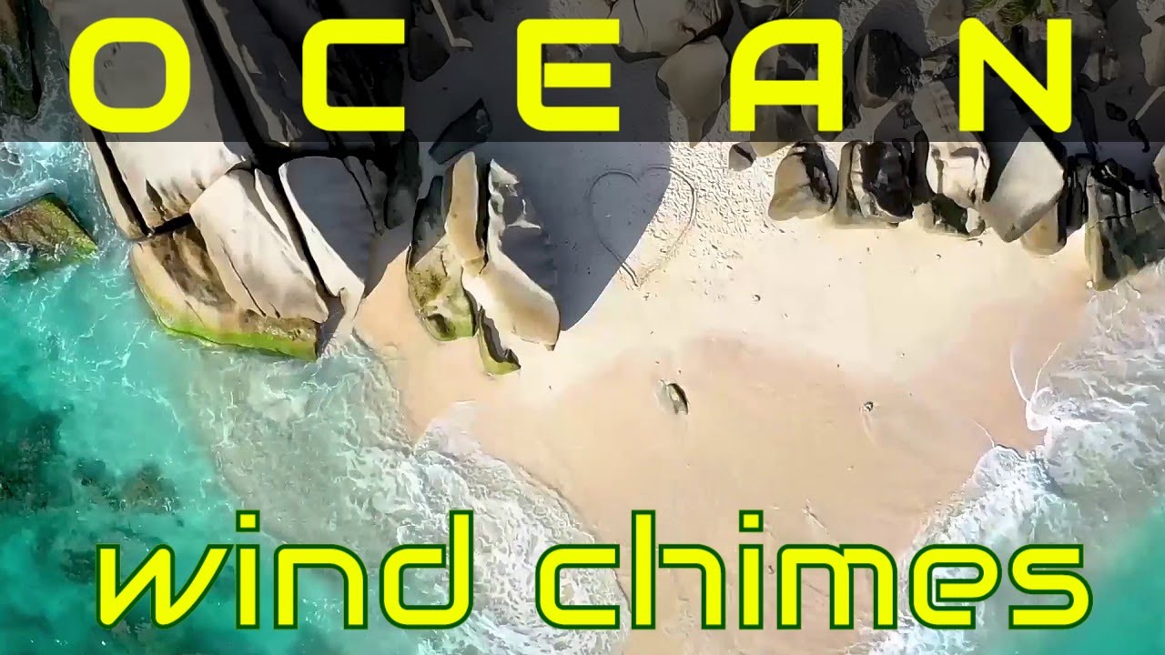 Tropical Beach, Sea Waves, Wind Chimes, Relaxing Sounds