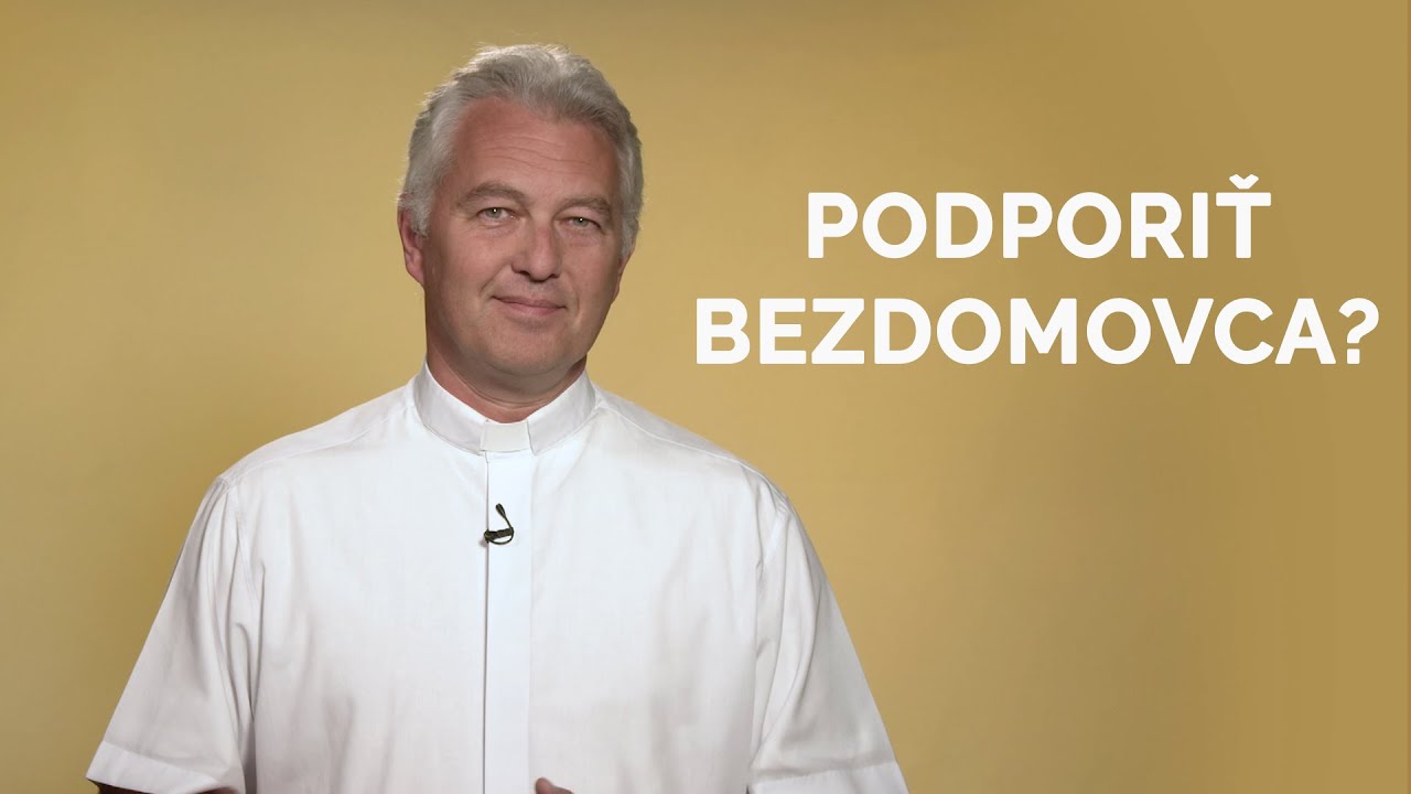 PODPORIŤ BEZDOMOVCA?