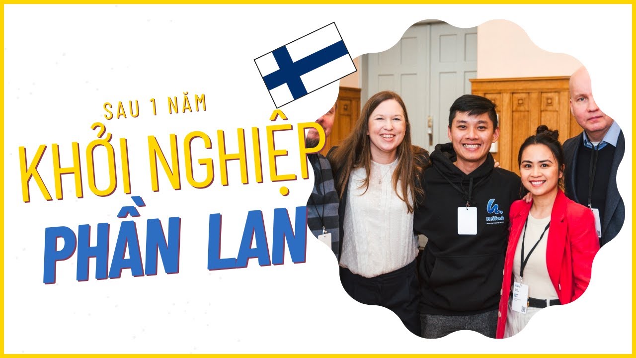 1 năm định cư Phần Lan theo diện Doanh nhân - Startup Visa Finland