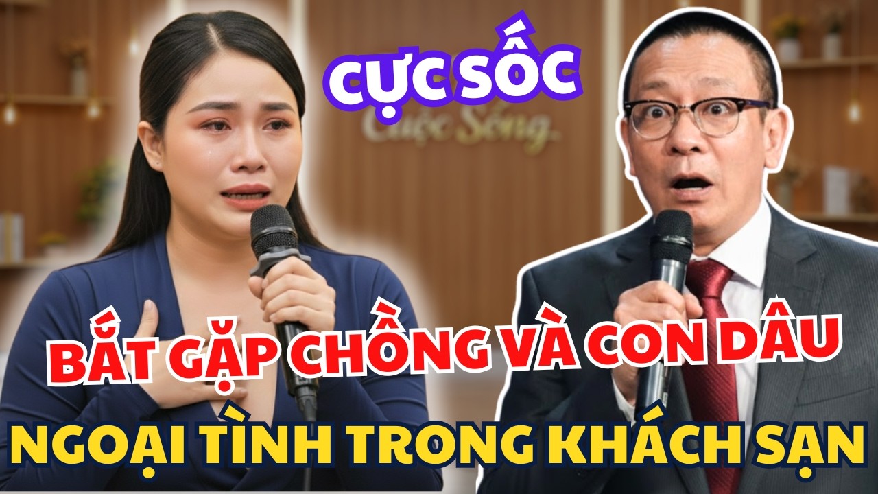 Bắt Quả Tang Chồng Trong Khách Sạn, Sốc Nặng Vì Tiểu Tam Là Con Dâu | Tâm Sự Cùng Văn Sâm