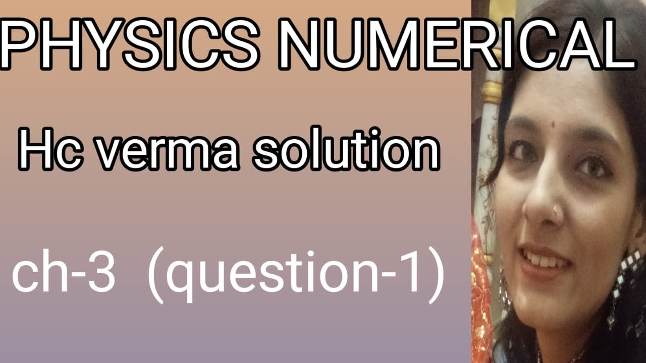 Hc Verma solution