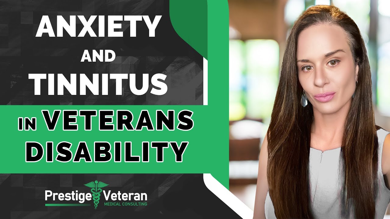Anxiety & Tinnitus in Veterans Disability | All You Need To Know