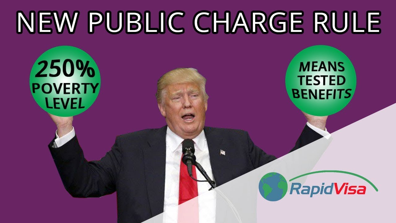 New Public Charge Rule - 250% Poverty Level & Means Tested Benefits