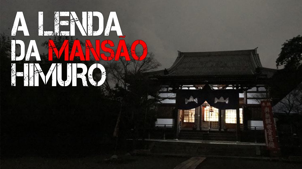A LENDA DA MANS&Atilde;O HIMURO
