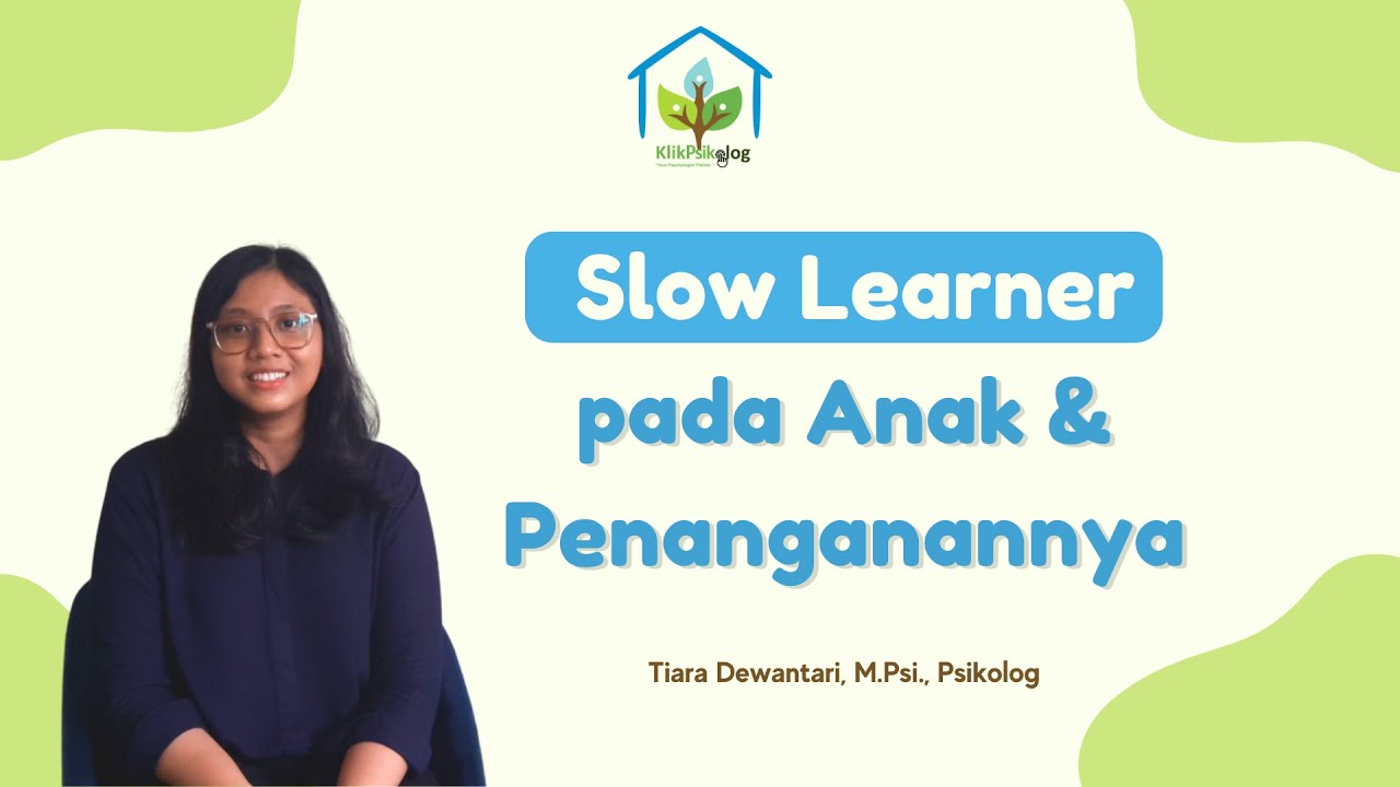 Slow Learner Pada Anak dan Penanganannya