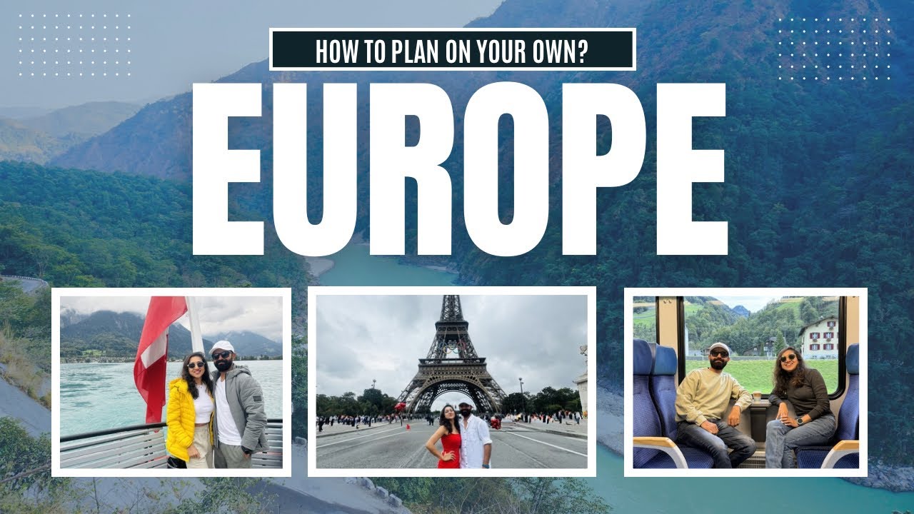 Europe 1 month Travel Guide-Step by Step For First Timers with Budget, Transportation, Hotels & more