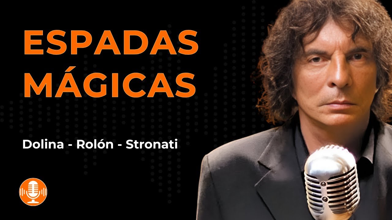 ESPADAS MÁGICAS | Alejandro DOLINA, Gabriel Rolón y Guillermo Stronati (1998)