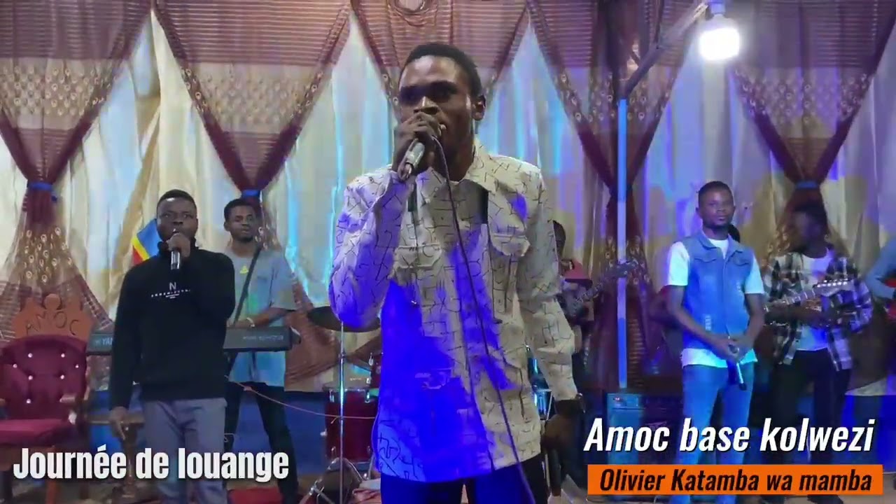AMOC BASE KOLWEZI. OLIVIER KATAMBA WA MAMBATV CHANTÉ NZAMBI KUITABI BUA BALENGA MOYI WANYI