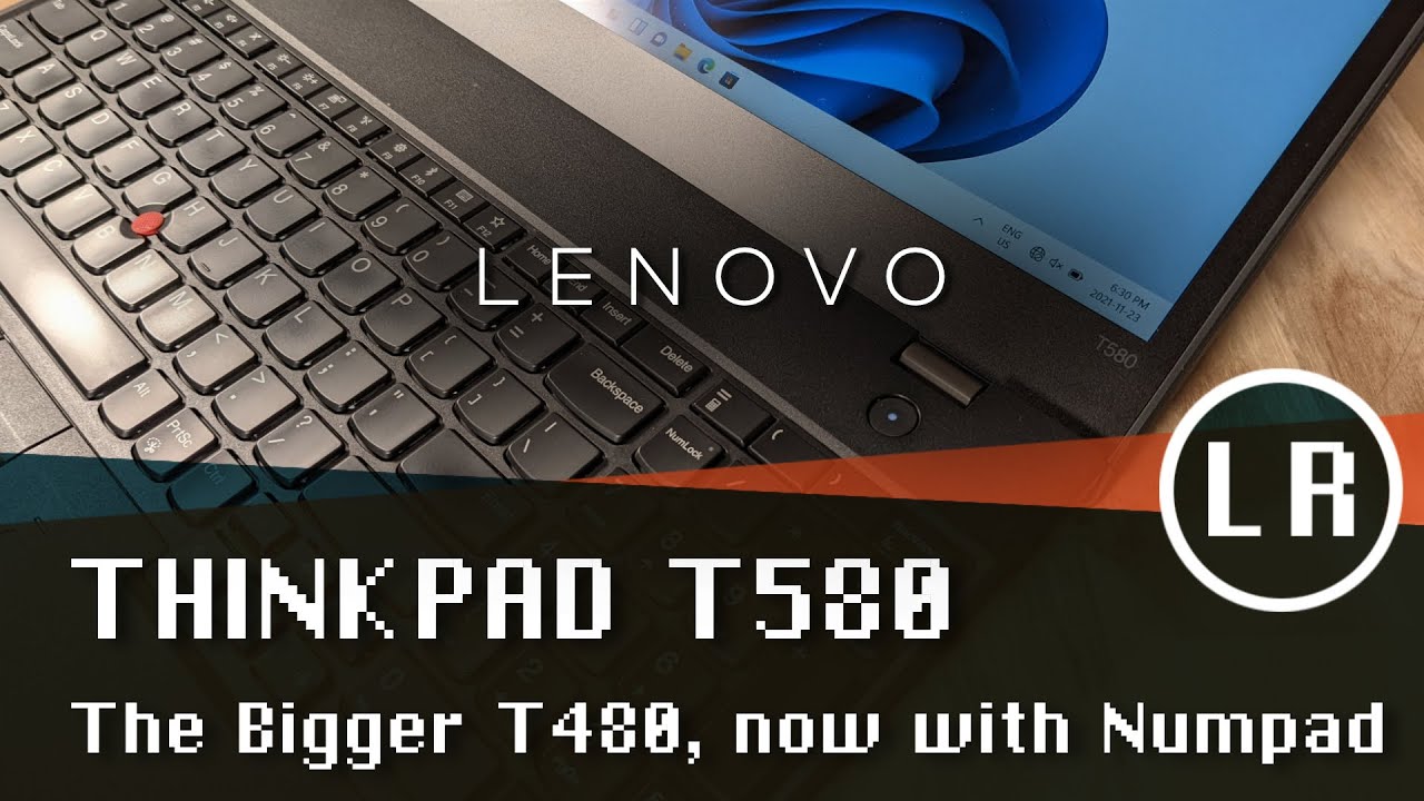 Lenovo ThinkPad T580: более крупный T480, теперь с цифровой панелью