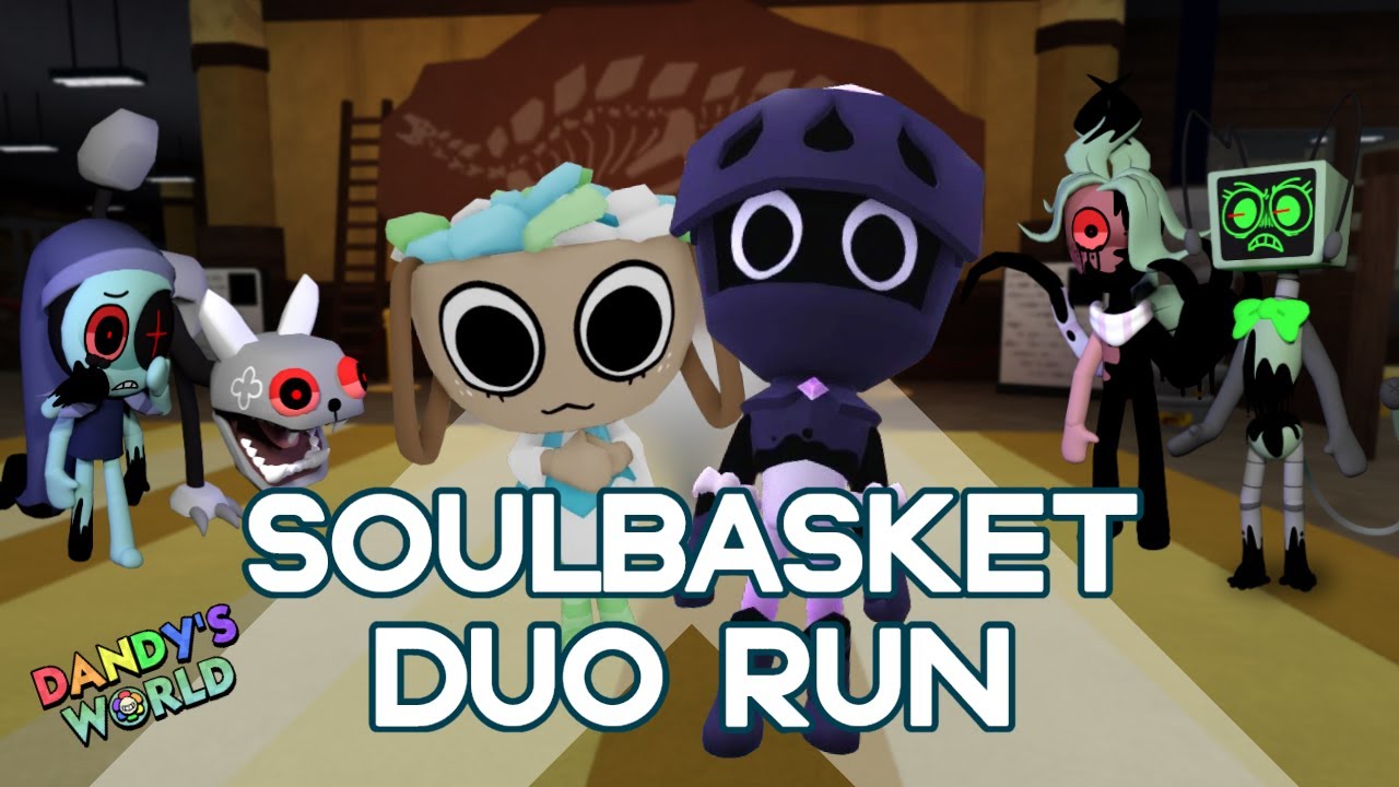 SOULBASKET DUO RUN DANDY'S WORLD (FLOOR 25+)