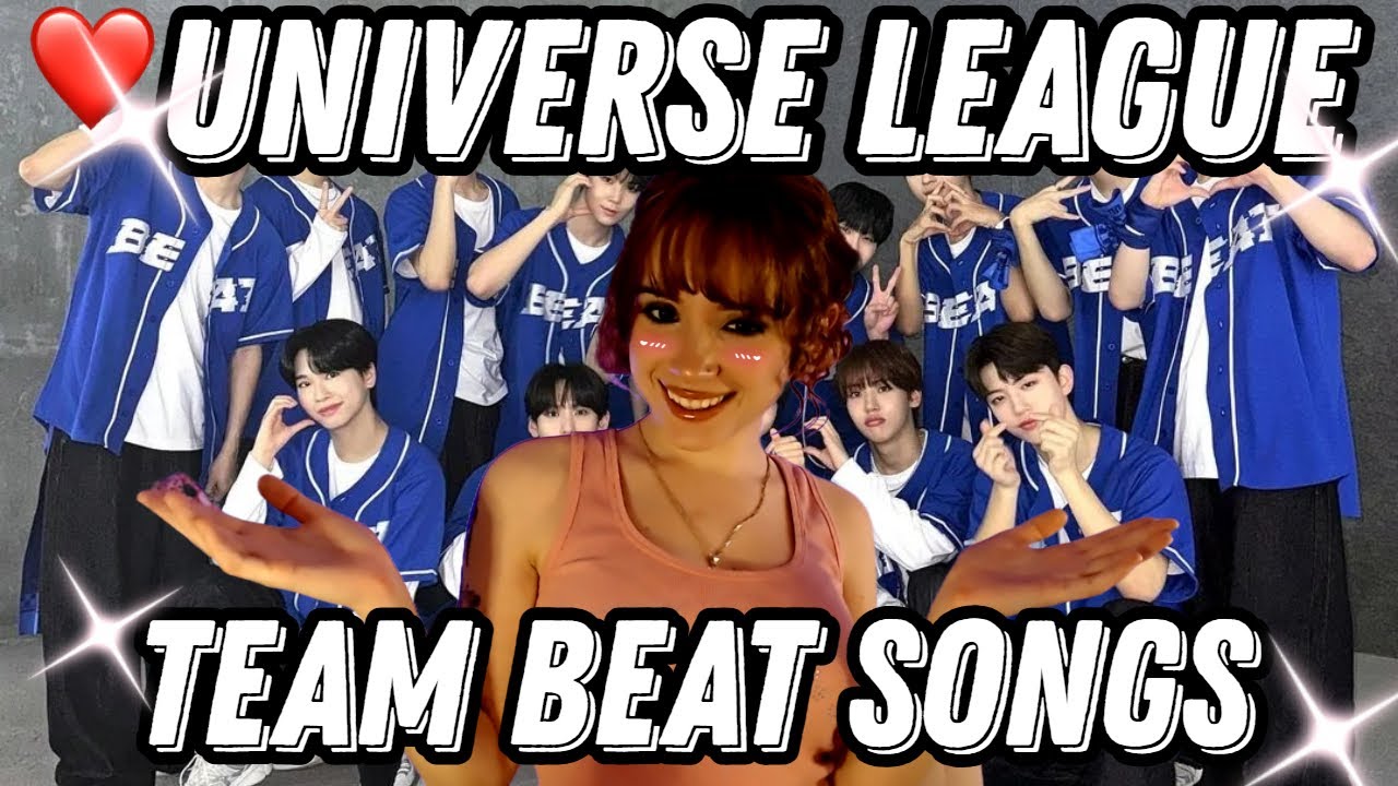 FIRST TIME REACTING TO UNIVERSE LEAGUE - TEAM BEAT SONGS! ♡