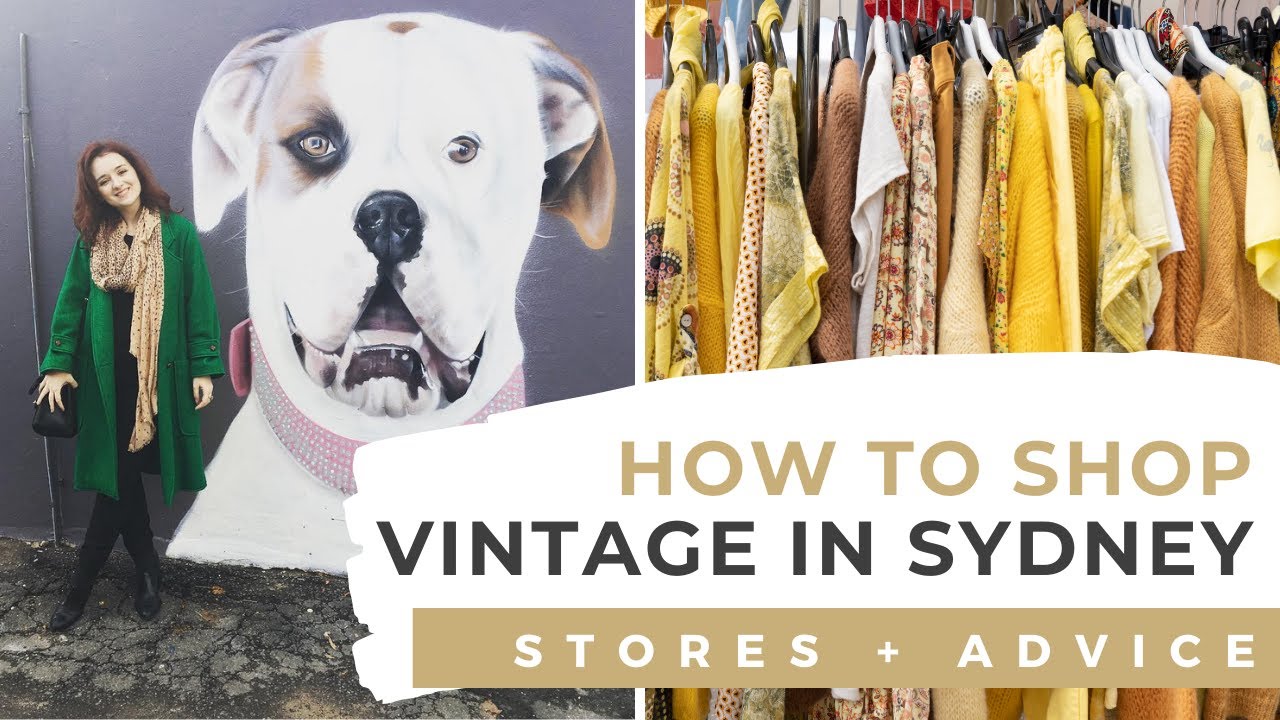 Vintage Shopping Sydney | STYLIST TIPS & STORES!