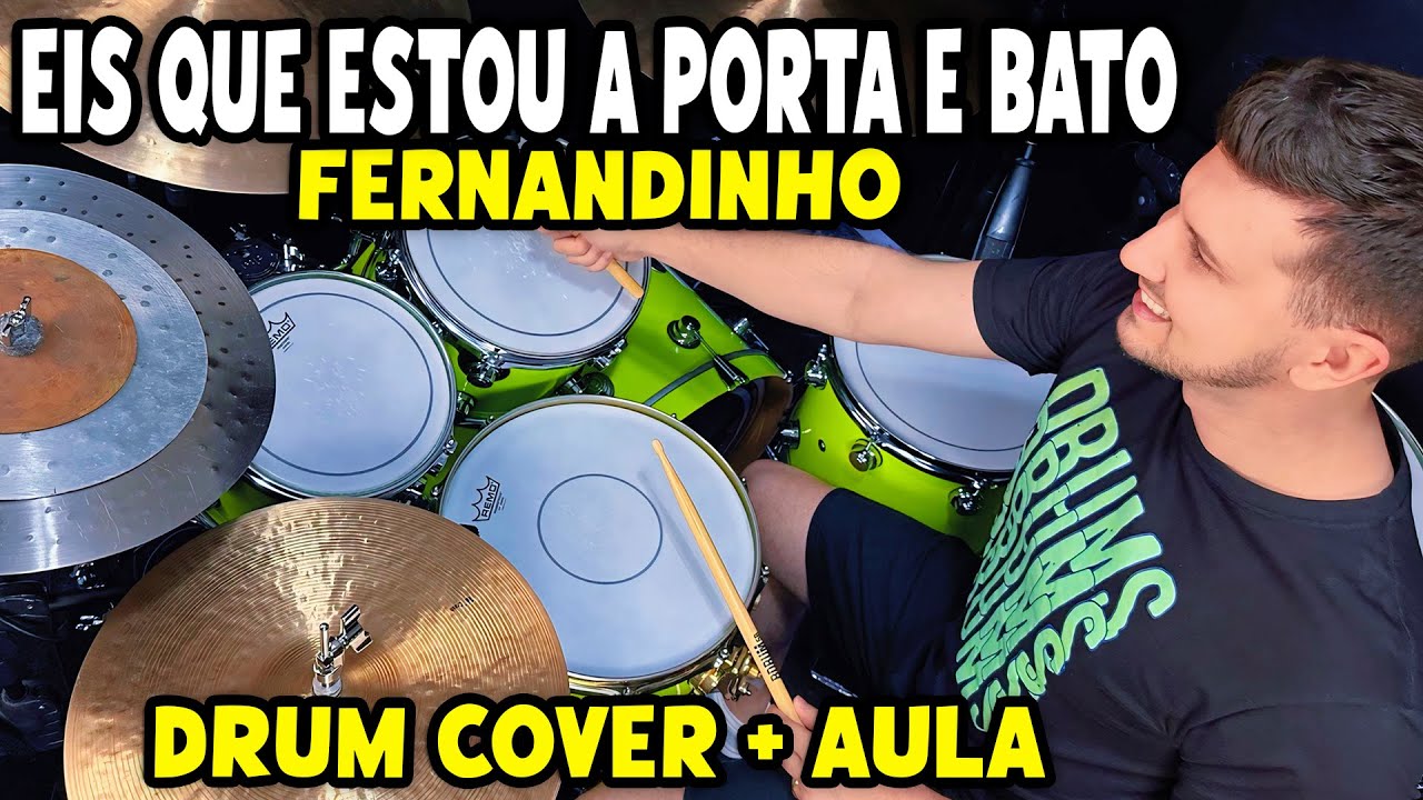 Eis Que Estou A Porta E Bato - Fernandinho (Drum Cover + Aula de Bateria)