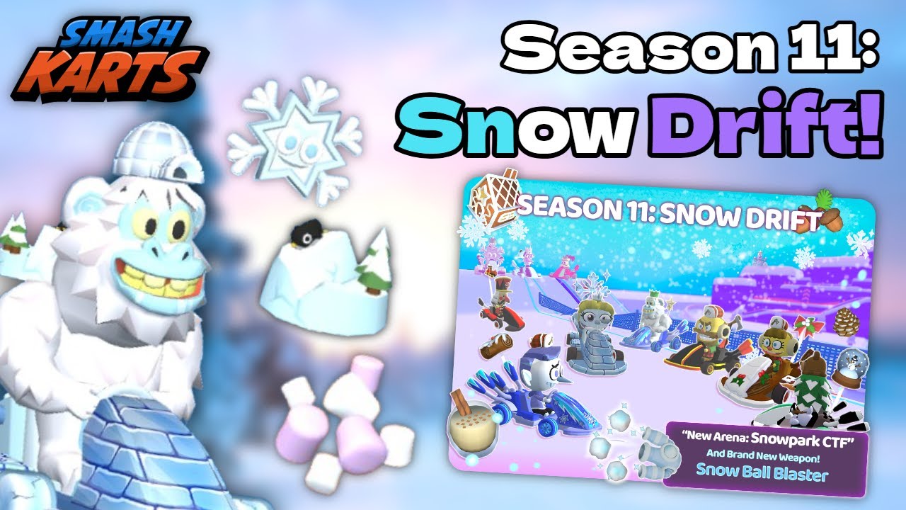 Season 11: Snow Drift Overview! | Smash Karts