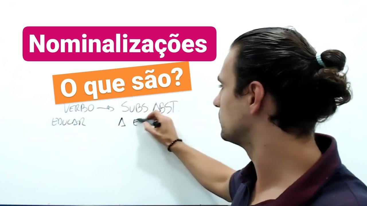 Nominalizações - O que são?