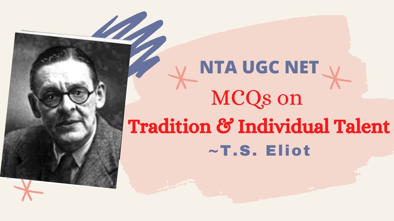 MCQs on Tradition and Individual Talent by T.S. Eliot |Literary Theory & Criticism| English Literatu