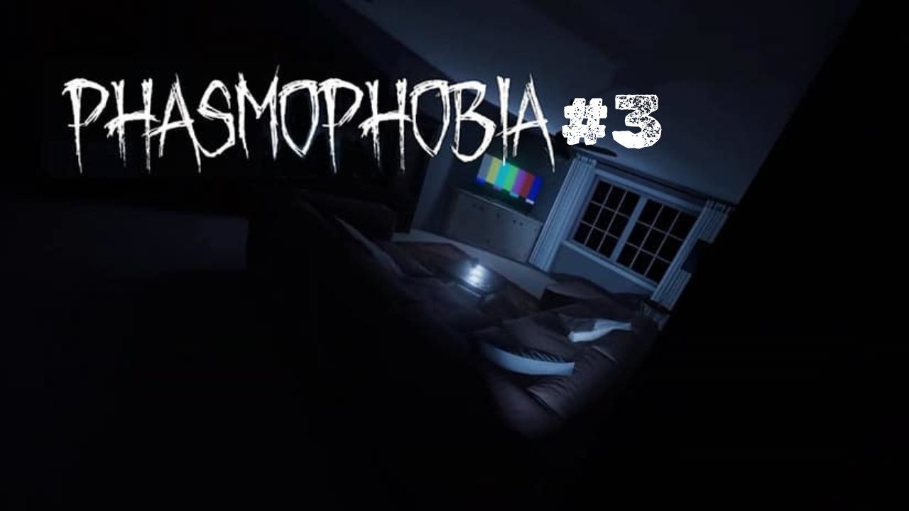 Phasmophobia #3 Vive les gros ballons!