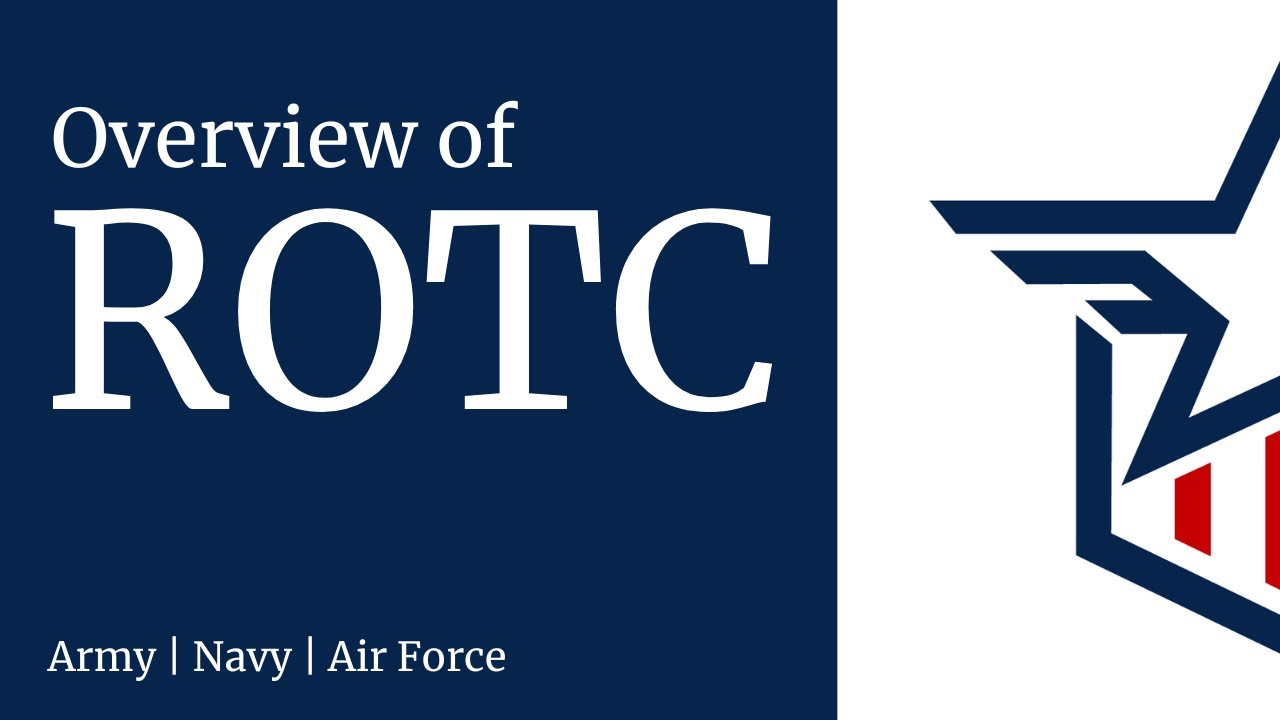 Overview of ROTC (How do I win an ROTC scholarship? How does ROTC compare to service academies?)
