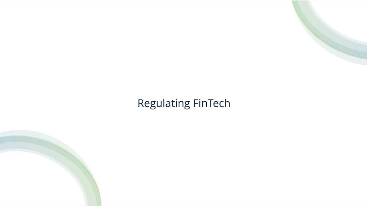 Regulating Fintechs