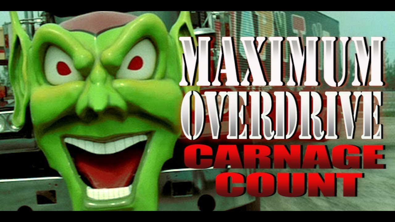 Maximum Overdrive (1986) Carnage Count