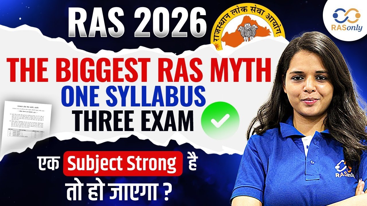 RAS 2026 EXAM ✅ RAS EXAM BIGGEST MYTH | ONE SYLLABUS THREE EXAM | RASonly
