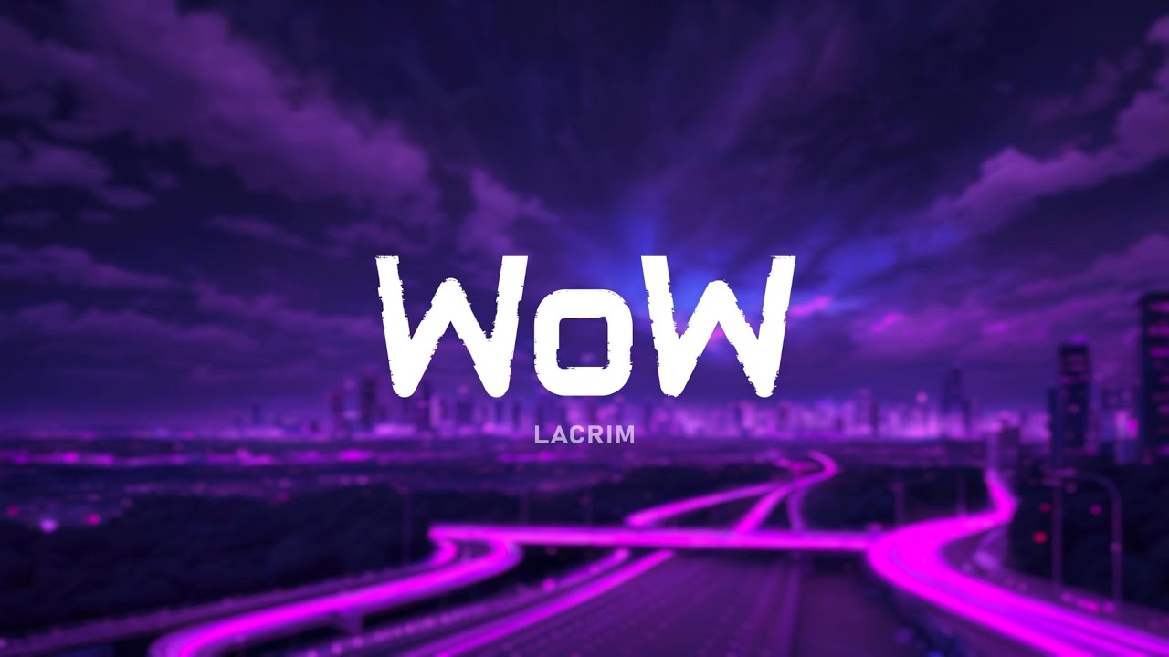 LACRIM - WoW (Paroles/Lyrics)