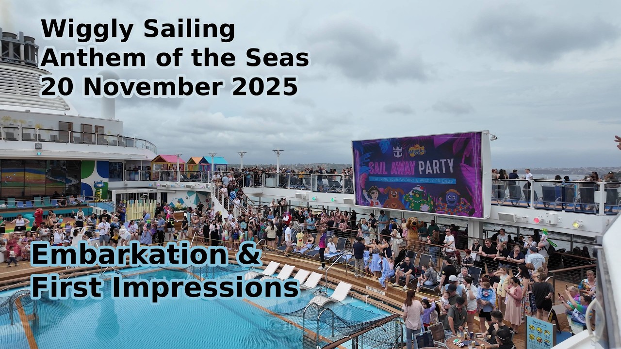 Wiggly Sailing Anthem of the Seas Embarkation 20 November 2025
