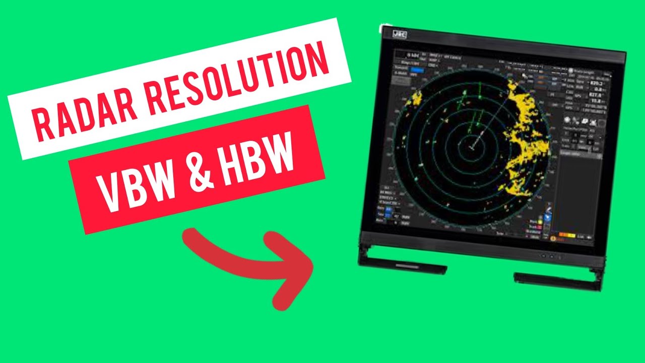 Marine Radar Beam width , Radar resolution( Bridge equipment series) 